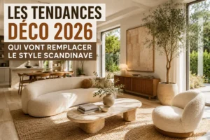 Découvrez les tendances déco 2026 qui remplacent progressivement le style scandinave avec plus de chaleur, de caractère et d’élégance.